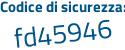 Il Codice di sicurezza è a segue f5b973 il tutto attaccato senza spazi