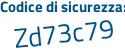 Il Codice di sicurezza è 6e46f59 il tutto attaccato senza spazi