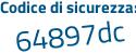 Il Codice di sicurezza è 9f8f8 segue bc il tutto attaccato senza spazi
