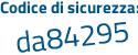Il Codice di sicurezza è bbZ poi ae78 il tutto attaccato senza spazi