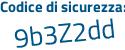 Il Codice di sicurezza è a43df segue be il tutto attaccato senza spazi