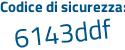 Il Codice di sicurezza è 3 continua con 7d6ac4 il tutto attaccato senza spazi