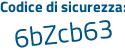 Il Codice di sicurezza è 65ff7f7 il tutto attaccato senza spazi