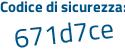 Il Codice di sicurezza è 69283b1 il tutto attaccato senza spazi