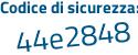 Il Codice di sicurezza è 28dZ1 continua con 2Z il tutto attaccato senza spazi