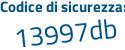 Il Codice di sicurezza è b7Zedeb il tutto attaccato senza spazi