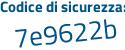 Il Codice di sicurezza è dc17a2c il tutto attaccato senza spazi