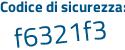 Il Codice di sicurezza è 7 poi 7fe414 il tutto attaccato senza spazi