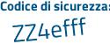 Il Codice di sicurezza è 82f7f continua con 82 il tutto attaccato senza spazi