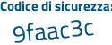Il Codice di sicurezza è 2e66 segue 8Z8 il tutto attaccato senza spazi
