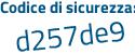 Il Codice di sicurezza è 123bd6a il tutto attaccato senza spazi