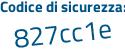Il Codice di sicurezza è 185ff67 il tutto attaccato senza spazi