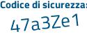 Il Codice di sicurezza è ef2Z589 il tutto attaccato senza spazi