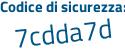 Il Codice di sicurezza è 8c44 poi 8d2 il tutto attaccato senza spazi