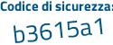 Il Codice di sicurezza è 32e2b6a il tutto attaccato senza spazi
