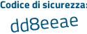 Il Codice di sicurezza è a2a82Z9 il tutto attaccato senza spazi