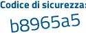 Il Codice di sicurezza è 14e8 poi 771 il tutto attaccato senza spazi
