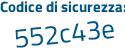 Il Codice di sicurezza è 5b58 poi 1Z8 il tutto attaccato senza spazi