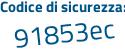 Il Codice di sicurezza è ecc2 segue cZ3 il tutto attaccato senza spazi