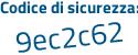 Il Codice di sicurezza è 4d1 poi 2121 il tutto attaccato senza spazi
