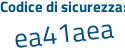 Il Codice di sicurezza è 45ecf7b il tutto attaccato senza spazi
