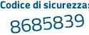 Il Codice di sicurezza è 96d7 poi 56c il tutto attaccato senza spazi