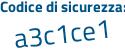 Il Codice di sicurezza è fb46a segue ZZ il tutto attaccato senza spazi