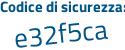 Il Codice di sicurezza è f segue 61Z25Z il tutto attaccato senza spazi