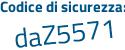 Il Codice di sicurezza è e543 segue 197 il tutto attaccato senza spazi