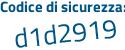 Il Codice di sicurezza è 49Zbe72 il tutto attaccato senza spazi