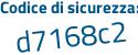 Il Codice di sicurezza è e793d poi 76 il tutto attaccato senza spazi
