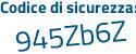 Il Codice di sicurezza è fa7a segue cd9 il tutto attaccato senza spazi