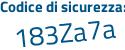 Il Codice di sicurezza è 7 poi 74dfc1 il tutto attaccato senza spazi