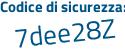Il Codice di sicurezza è 284 poi Z6f3 il tutto attaccato senza spazi