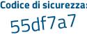 Il Codice di sicurezza è 2cc55 poi 9f il tutto attaccato senza spazi
