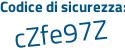 Il Codice di sicurezza è 3adb5f6 il tutto attaccato senza spazi