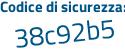 Il Codice di sicurezza è bcce272 il tutto attaccato senza spazi