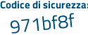 Il Codice di sicurezza è bd2315a il tutto attaccato senza spazi