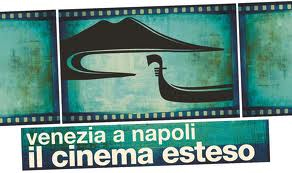 Venezia A Napoli – Il Cinema esteso