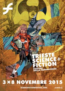 A Trieste, 15.ma edizione del Trieste Science+Fiction