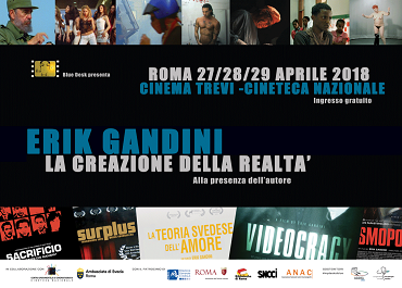 “La creazione della realtà” dal 27 al 29 Aprile 2018 presso il Cinema Trevi – prima retrospettiva italiana sul regista Erik Gandini