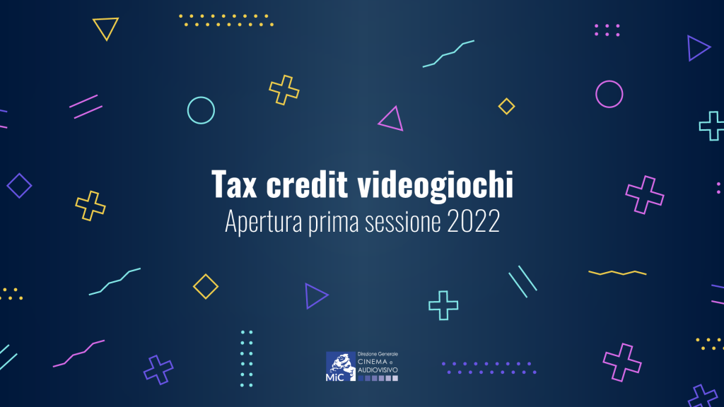 Tax credit videogiochi: si apre la sessione 2022. 16 milioni di euro le risorse disponibili