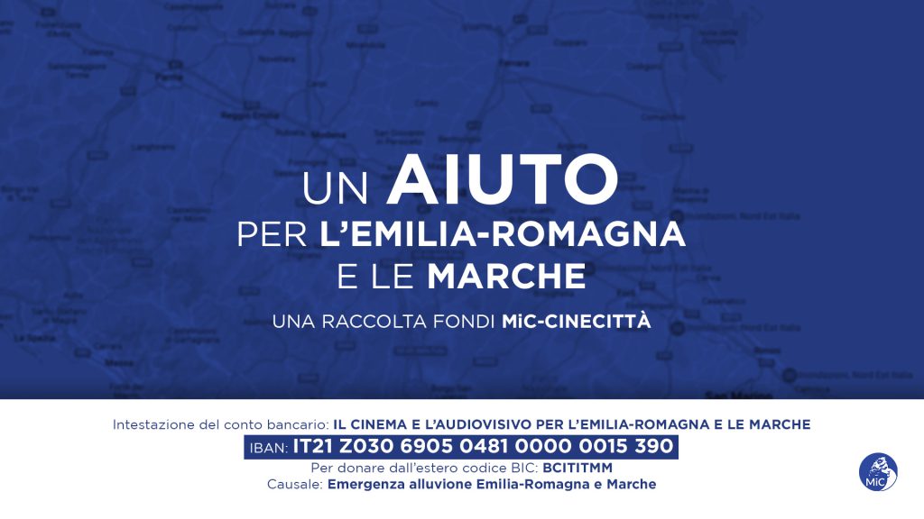 Il cinema e l’audiovisivo per l’Emilia-Romagna e le Marche: al via una raccolta fondi MiC-Cinecittà