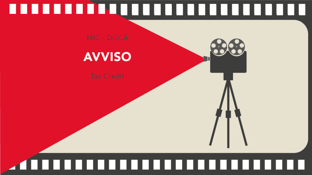 Tax credit – Riapertura sessione per la presentazione delle richieste in materia di credito di imposta per le imprese di produzione cinematografica e audiovisiva