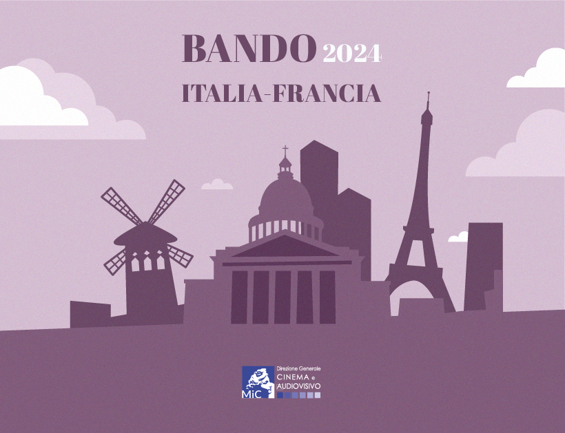 Pubblicato il bando Italia – Francia 2024: finanziamenti a progetti di co-sviluppo e co-produzione