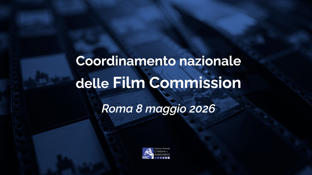 Cinema, istituzioni e territori: riunito il Coordinamento nazionale delle Film Commission