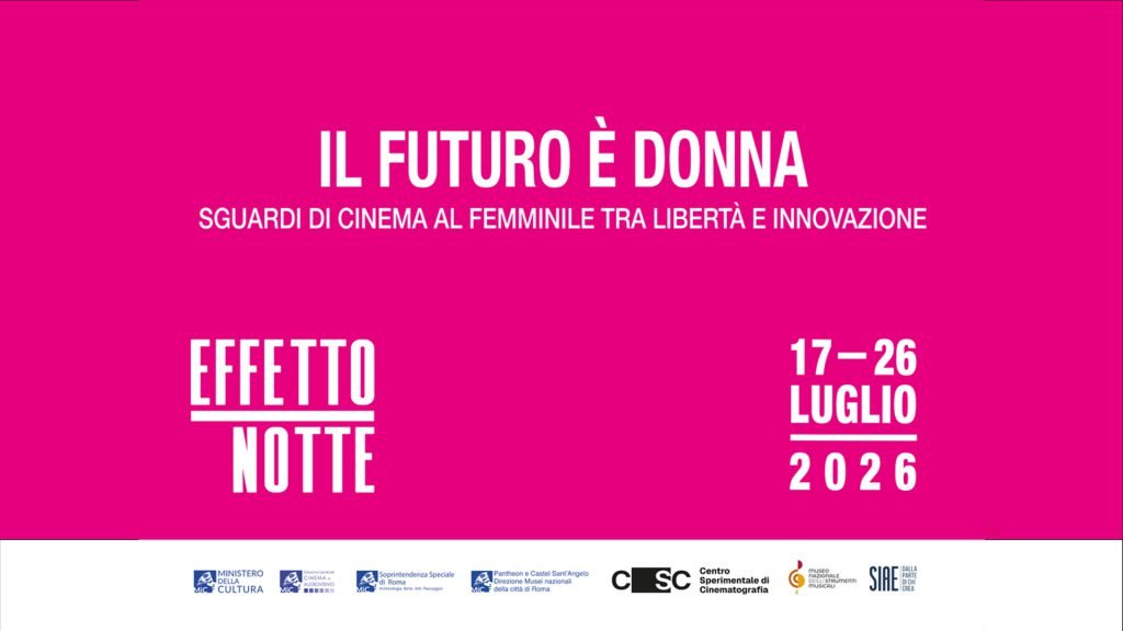 Effetto Notte 2026 – dal 17 al 26 luglio – Area archeologica Santa Croce in Gerusalemme